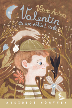 Vészits Andrea - Valentin és az eltűnt csoki