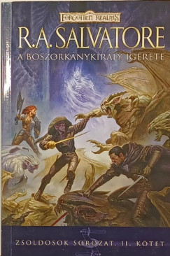 R. A. Salvatore - A boszork�nykir�ly �g�rete