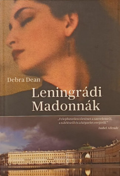 Debra Dean - Leningrádi Madonnák