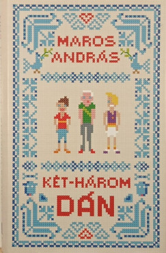 Maros Andrs - Kt-hrom dn