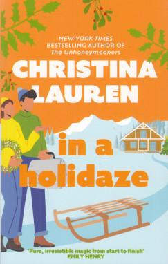 Christina Lauren - In A Holidaze