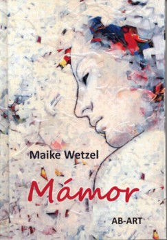 Maike Wetzel - M�mor