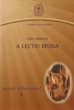 Enzo Bianchi - A lectio divina I.