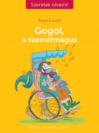 Sepsi László - Gogol, a szemétmágus