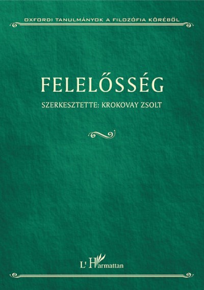 Krokovay Zsolt (Szerk.) - Felelősség