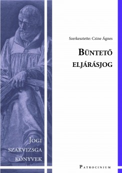 Dr. Czine gnes   (Szerk.) - Bntet eljrsjog