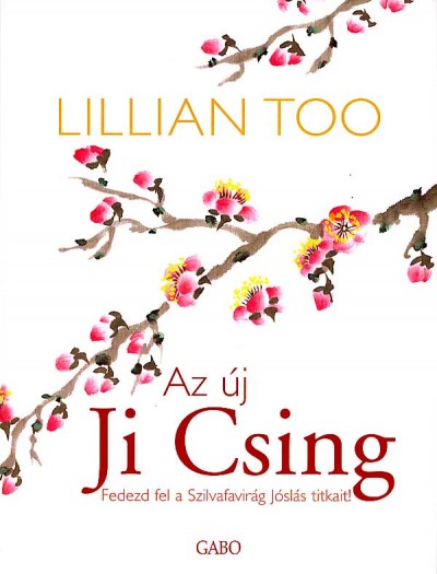 Lillian Too - Az új Ji Csing