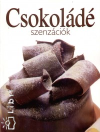 Boruzsn Jacsmenik Erika   (Szerk.) - Csokold szenzcik