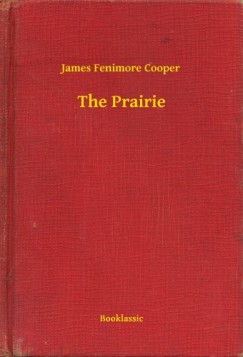 James Fenimore Cooper - The Prairie
