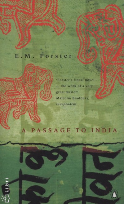 Edward Morgan Forster - A Passage to India