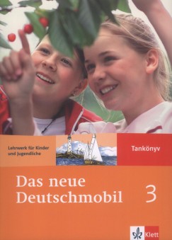 Jutta Douvitsas-Gamst - Sigrid Xanthos-Kretzschmer - Das neue Deutschmobil 3. - Tank�nyv