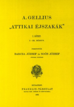 Gellius Aulus - Attikai jszakk I.