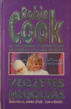 Robin Cook - Vgzetes megolds