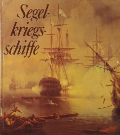 J�rgen Gebauer - Ulrich Israel - Segelkriegsschiffe