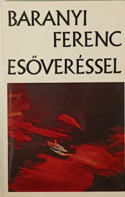 Baranyi Ferenc - Esverssel