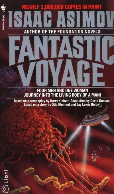 Isaac Asimov - Fantastic Voyage