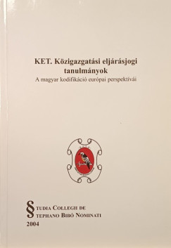 KET. K�zigazgat�si elj�r�sjogi tanulm�nyok