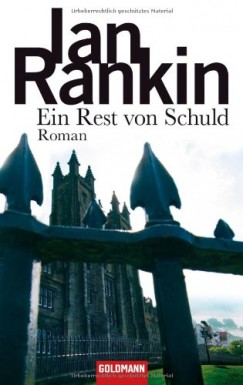 Ian Rankin - Ein Rest von Schuld