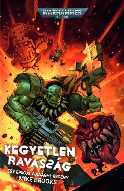 Mike Brooks - Kegyetlen Ravass�g