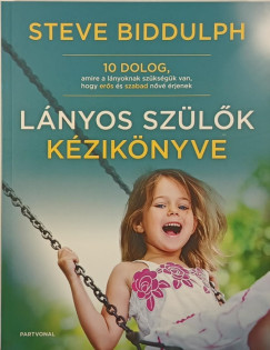 Steve Biddulph - Lnyos szlk kziknyve