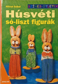 Hiltrud Seibel - Húsvéti só-liszt figurák