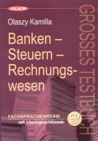 Olaszy Kamilla - Banken - Steuern - Rechnungswesen - Grosses Testbuch