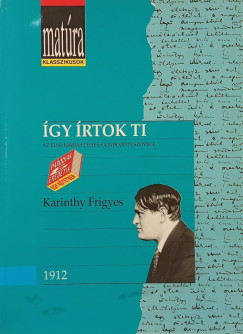 Karinthy Frigyes - Remnyi Jzsef Tams  (Szerk.) - Tarjn Tams  (Szerk.) - gy rtok ti