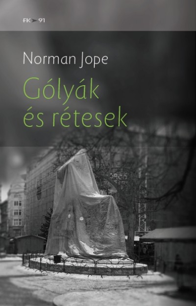 Norman Jope - Nyerges Gábor Ádám  (Szerk.) - Gólyák és rétesek