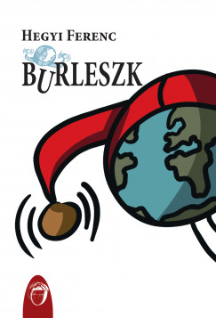 Hegyi Ferenc - Burleszk