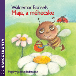Waldemar Bonsels - Maja, a m�hecske
