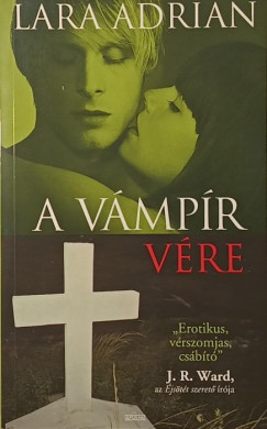 Lara Adrian - A v�mp�r v�re