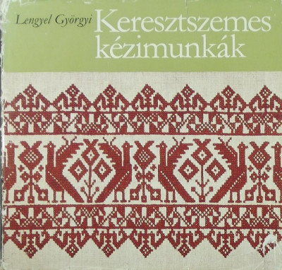 Lengyel Györgyi - Keresztszemes kézimunkák