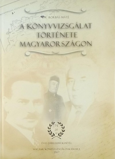 Dr. Borbás Máté - A könyvvizsgálat története Magyarországon