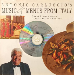 Antonio Carluccio's Music & Menus from Italy +CD