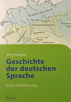 J�rg Riecke - Geschichte der deutschen Sprache