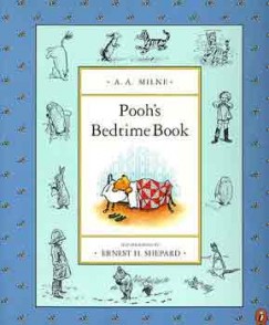 A. A. Milne - Pooh's Bedtime Book