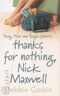 Debbie Carbin - Thanks for nothing Nick Maxwell