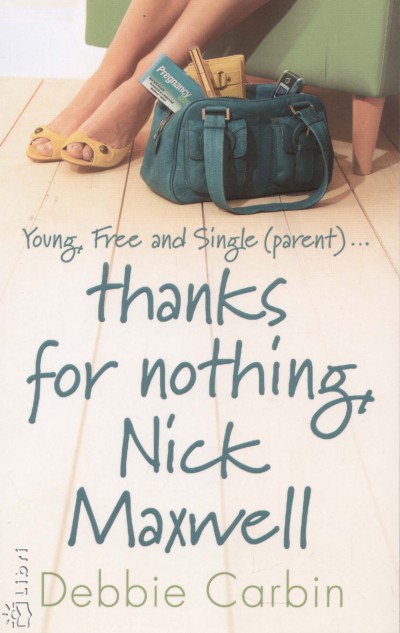 Debbie Carbin - Thanks for nothing Nick Maxwell