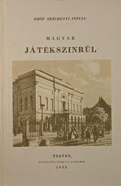 Gr�f Sz�chenyi Istv�n - Magyar j�t�ksz�nr�l