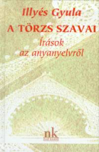 Illys Gyula - A trzs szavai