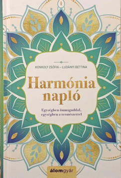 Konkoly Zsófia - Ludányi Bettina - Harmónianapló
