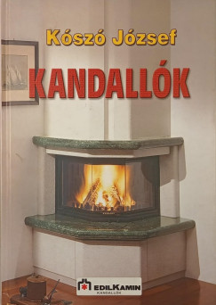 K�sz� J�zsef - Kandall�k