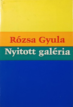 Rzsa Gyula - Nyitott galria