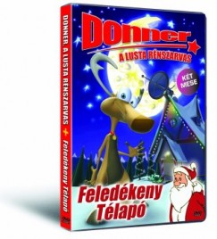 Donner, Feled�keny T�lap� - Donner, a lusta r�nszarvas
