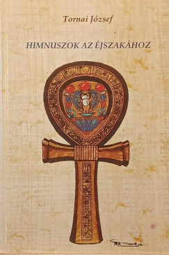 Tornai Jzsef - Himnuszok az jszakhoz