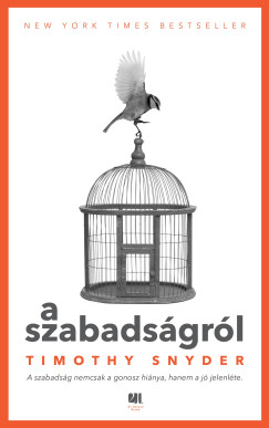 Timothy Snyder - A szabadsgrl
