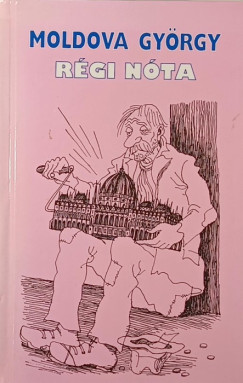 Moldova György - Régi nóta