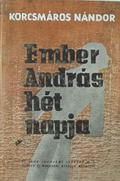 Korcsmros Nndor - Ember Andrs ht napja