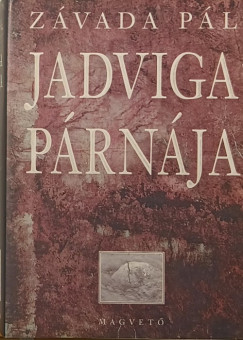 Z�vada P�l - Jadviga p�rn�ja