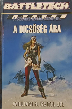 William H. Keith - A dicsőség ára